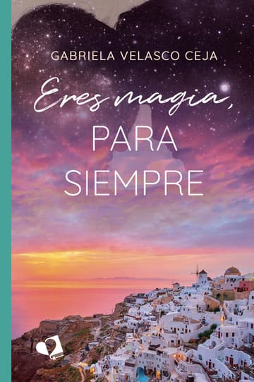 Eres magia, para siempre